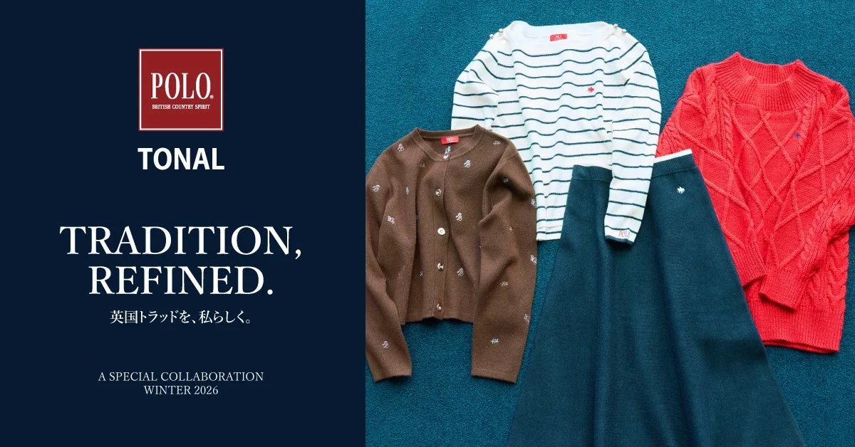 TONAL × POLO BCS 第6弾コラボコレクションが予約開始!秋冬を彩る上品トラッドスタイル全5アイテム