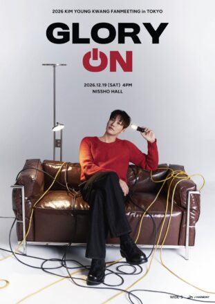 『2026 KIM YOUNG KWANG FANMEETING in TOKYO [GLORY ON]』開催決定！