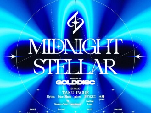 【MIDNIGHT STELLAR】ZEROTOKYO初開催！「STUDIO STELLAR」×「GOLD DISC」によるスペシャルコラボレーションDJ EVENT、フルラインナップを発表！