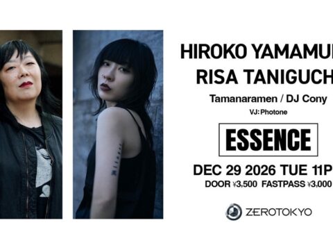 世界を魅了するフィメールDJを招聘する『ESSENCE』シカゴを拠点に世界で活躍するHIROKO YAMAMURA、日本を代表するRISA TANIGUCHIが登場！